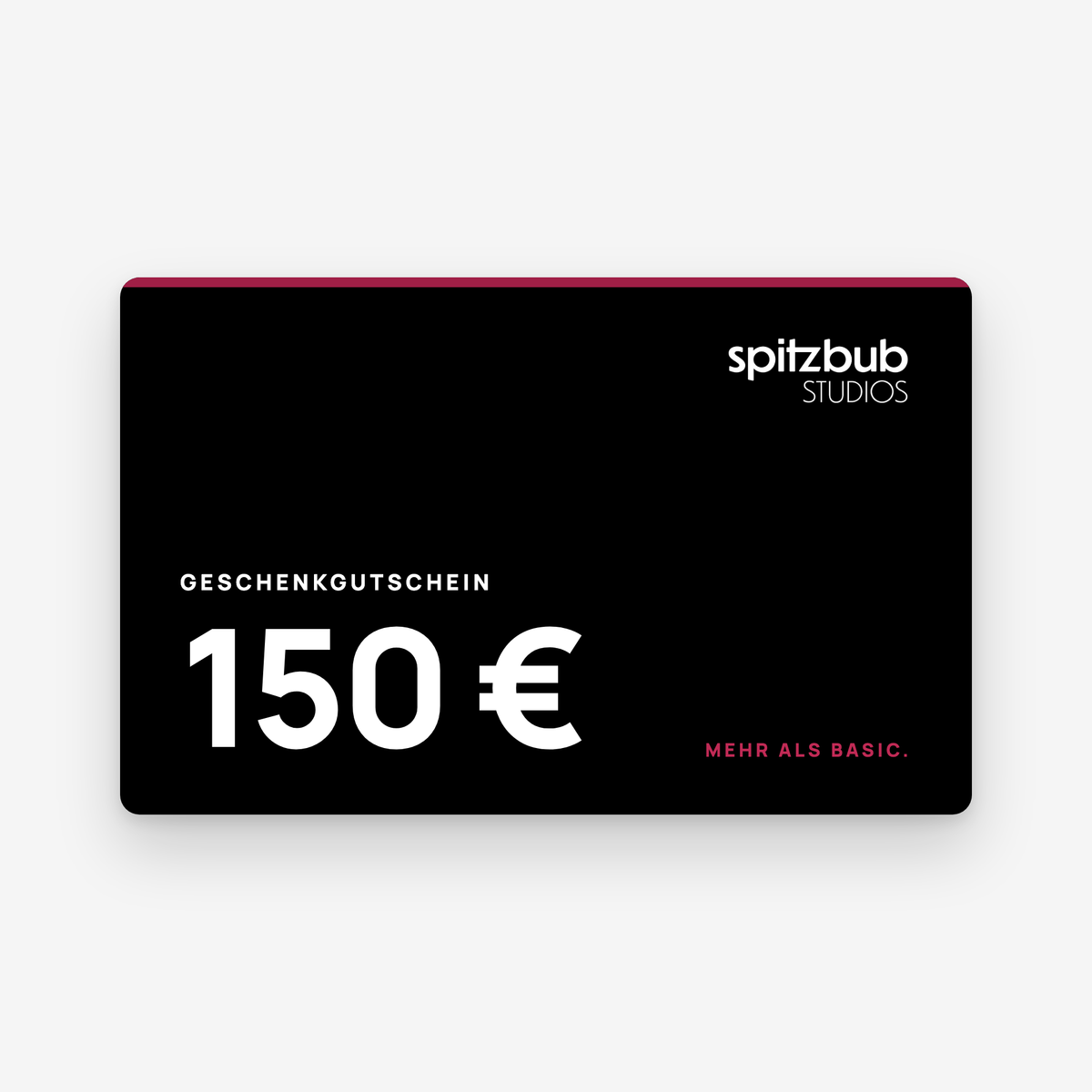 spitzbub STUDIOS Geschenkgutschein 150 €